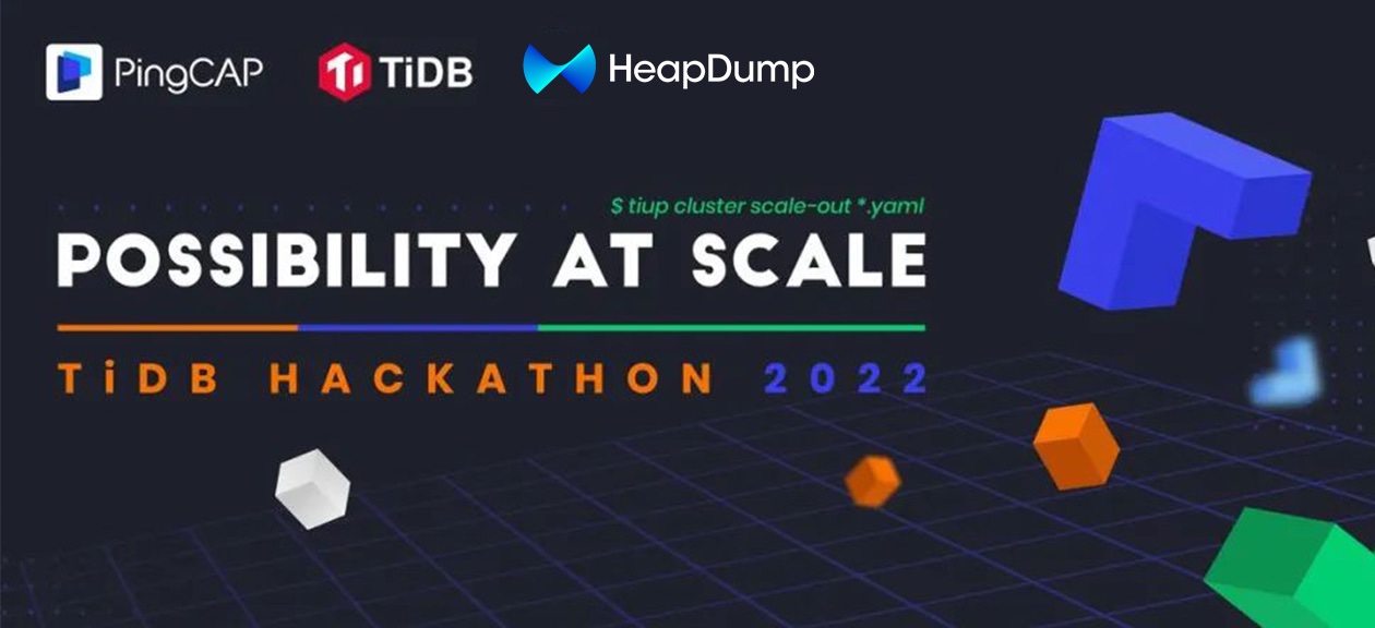 TiDB Hackathon 2022丨总奖金池超 35 万！邀你唤醒代码世界的更多可能性！