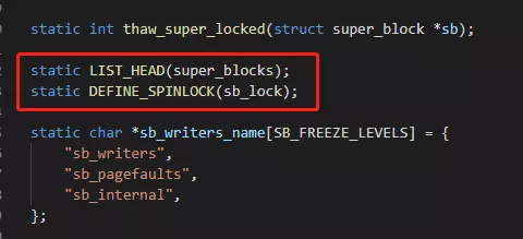 内核源码头文件fs.h和spinlock.h中定义sb_lock和super_blocks的源代码 - 使用Linux内核中没有被导出的变量或函数 - HeapDump性能社区